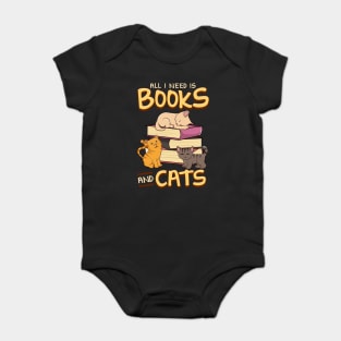 All I Need Is Books And Cats Cute Book Obsessed Baby Bodysuit